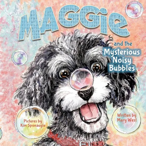 Maggie and the Mysterious Noisy Bubbles - Paperback