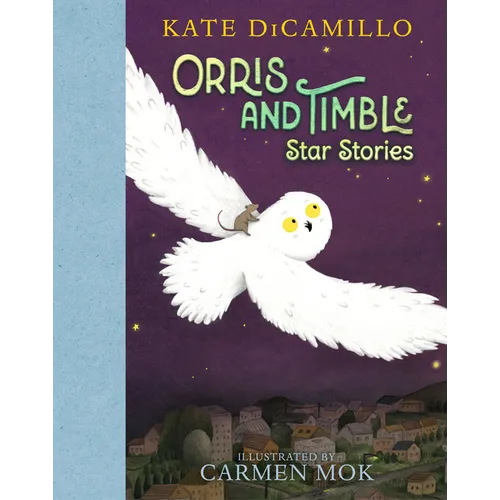 Orris and Timble: Star Stories - Hardcover