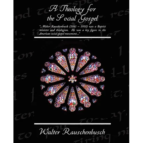 A Theology for the Social Gospel - Paperback