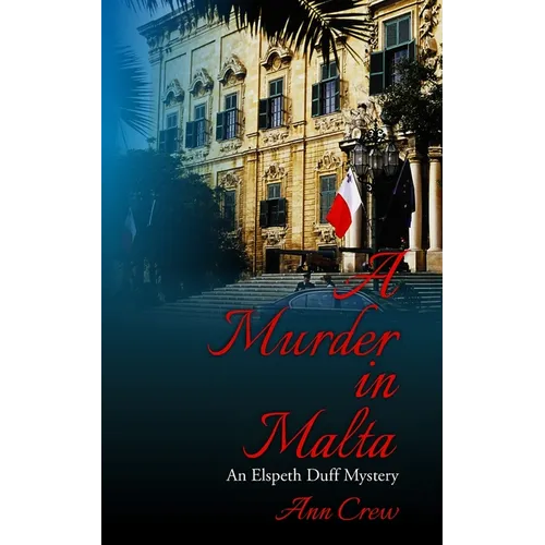 A Murder in Malta: An Elspeth Duff Mystery - Paperback
