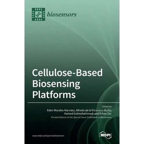 Cellulose-Based Biosensing Platforms - Hardcover