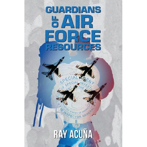 Guardians of Air Force Resources - Paperback