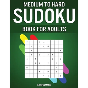 Medium to Hard Sudoku Books for Adults: 200 Medium and 200 Hard Sudokus for Adults with Experience - Paperback