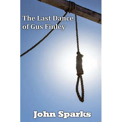 The Last Dance of Gus Finlay - Paperback