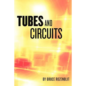 Tubes and Circuits - Paperback