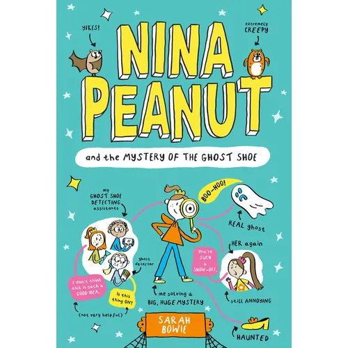 Nina Peanut and the Mystery of the Ghost Shoe - Hardcover