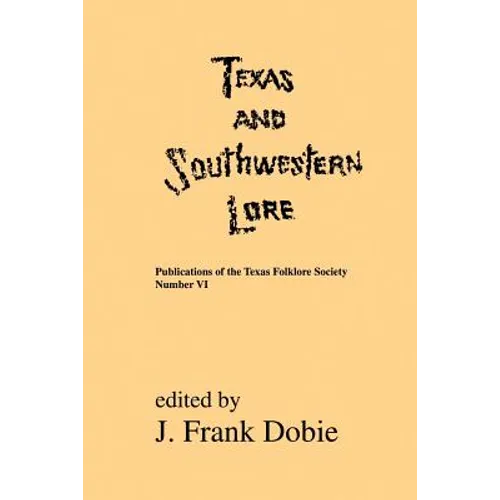 Texas and Southwestern Lore - Paperback