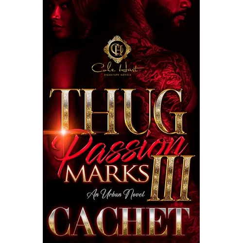 Thug Passion Marks 3: An Urban Novel - Paperback