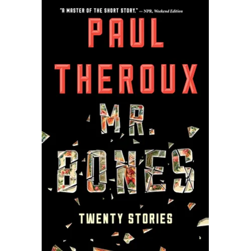 Mr. Bones: Twenty Stories - Paperback