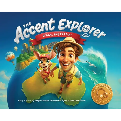 The Accent Explorer: G'Day, Australia! - Hardcover