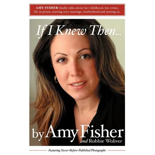 If I Knew Then . . . - Paperback