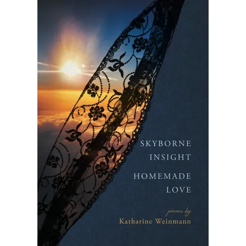 Skyborne Insight, Homemade Love - Hardcover