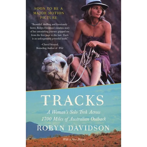 Tracks: A Woman's Solo Trek Across 1700 Miles of Australian Outback - Paperback