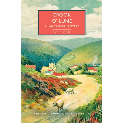 Crook O' Lune: A Lancashire Mystery - Paperback