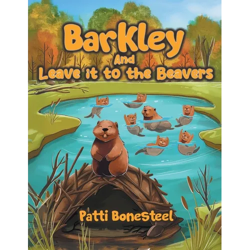 Barkley and Leave it to the Beavers - Paperback
