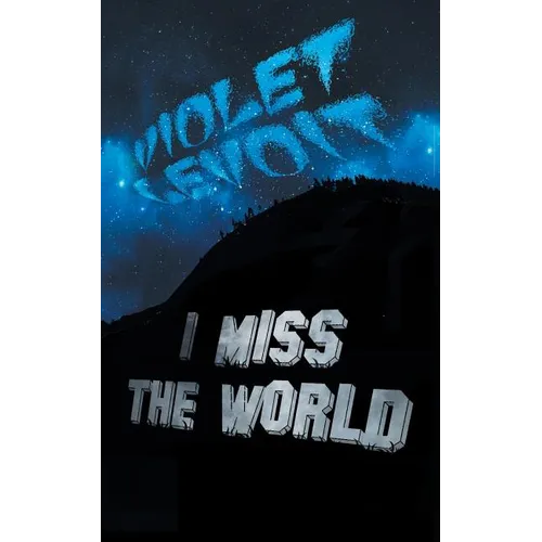 I Miss The World - Paperback