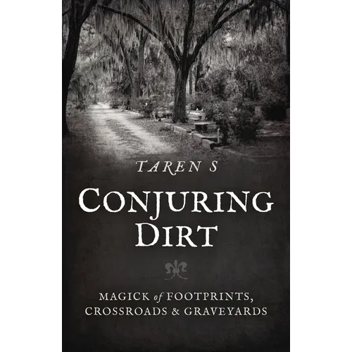 Conjuring Dirt - Paperback