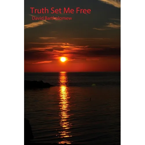 Truth Set Me Free - Paperback