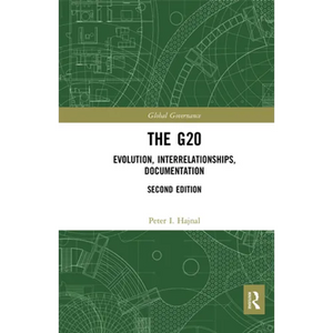 The G20: Evolution, Interrelationships, Documentation - Paperback