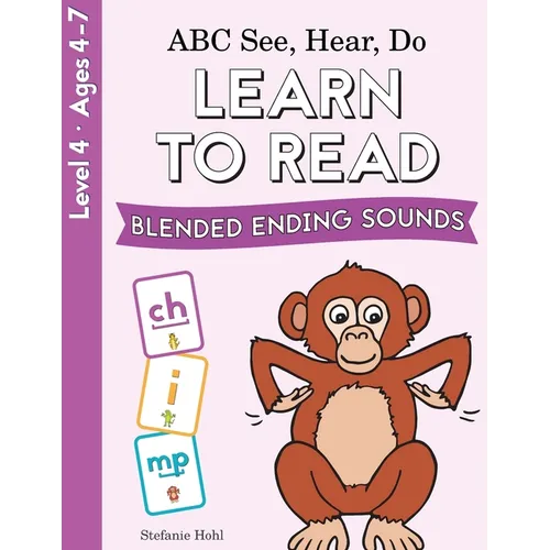 ABC See, Hear, Do Level 4: Learn to Read Blended Ending Sounds - Paperback