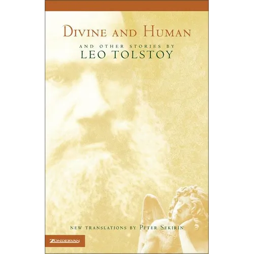 Divine and Human: And Other Stories by Leo Tolstoy - Paperback