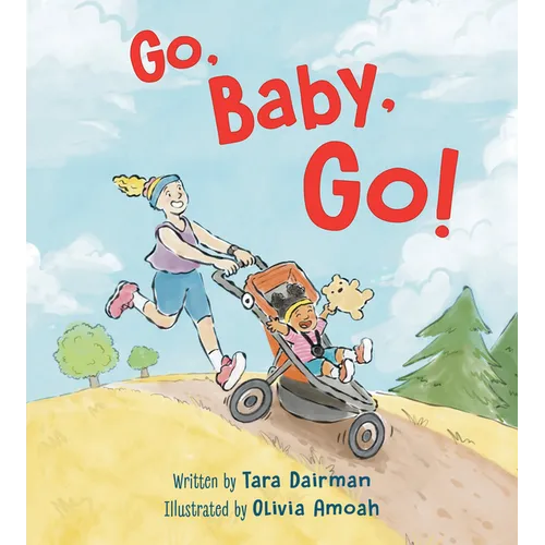 Go, Baby, Go! - Hardcover
