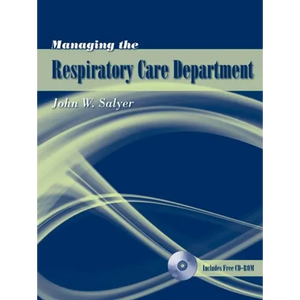 Managing the Respiratory Care Department - Paperback