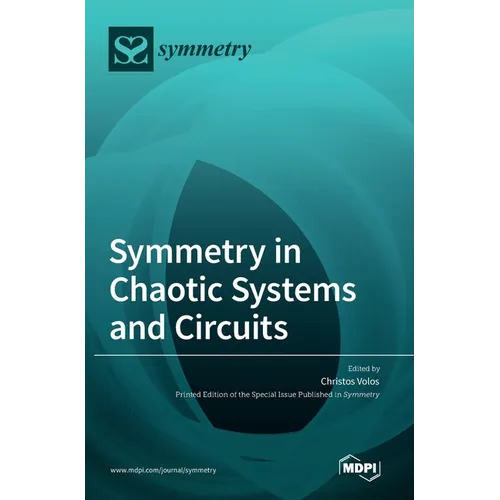 Symmetry in Chaotic Systems and Circuits - Hardcover