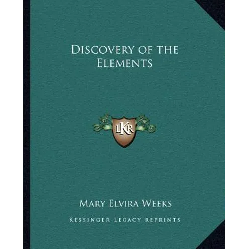 Discovery of the Elements - Paperback