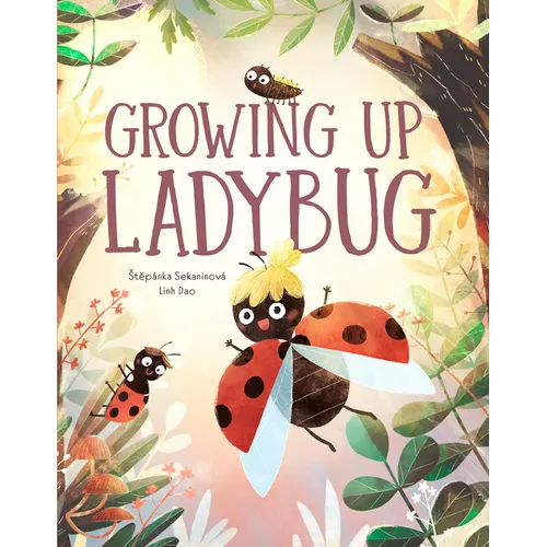 Growing Up Ladybug - Hardcover