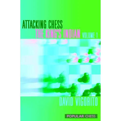 Attacking Chess: The King's Indian - Paperback