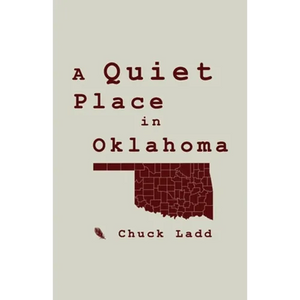 A Quiet Place in Oklahoma - Paperback