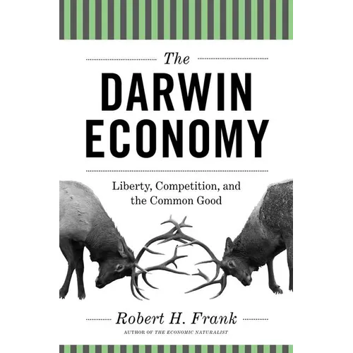 The Darwin Economy: Liberty, Competition, and the Common Good - Paperback