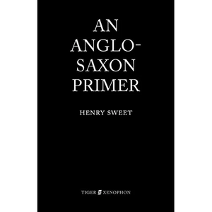 An Anglo-Saxon Primer - Paperback
