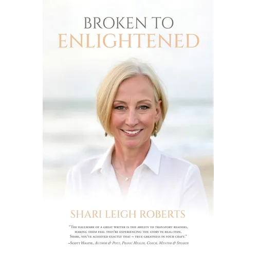 Broken to Enlightened - Paperback