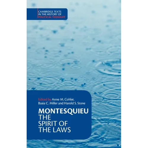 Montesquieu: The Spirit of the Laws - Paperback