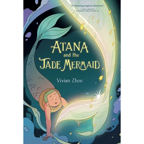 Atana: Atana and the Jade Mermaid: A Graphic Novel - Hardcover