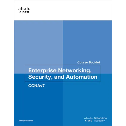 Enterprise Networking, Security, and Automation Course Booklet (Ccnav7) - Paperback
