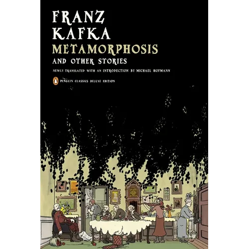 Metamorphosis and Other Stories: (Penguin Classics Deluxe Edition) - Paperback