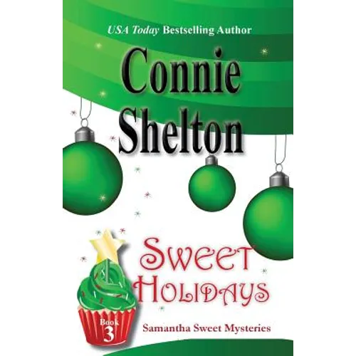 Sweet Holidays: Samantha Sweet Mysteries, Book 3 - Paperback