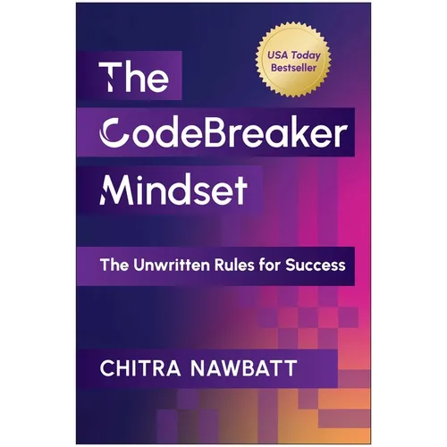 The Codebreaker Mindset: The Unwritten Rules for Success - Hardcover