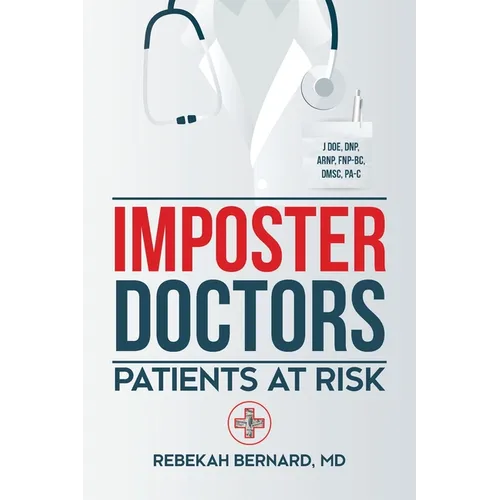 Imposter Doctors: Patients at Risk - Paperback