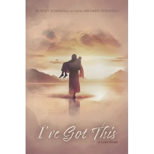 I've Got This: A Love Story - Paperback