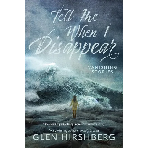 Tell Me When I Disappear - Paperback