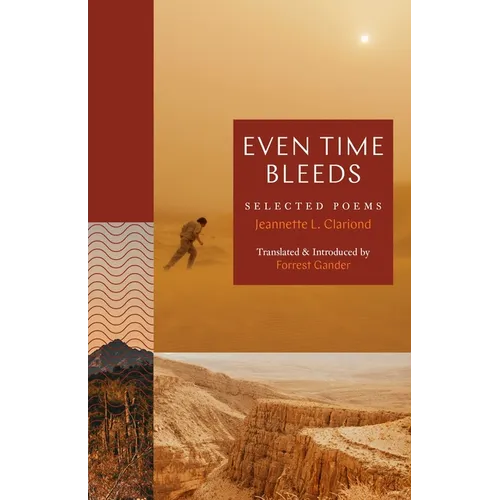 Even Time Bleeds: Selected Poems - Paperback