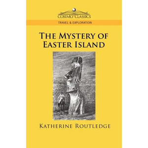 The Mystery of Easter Island - Paperback