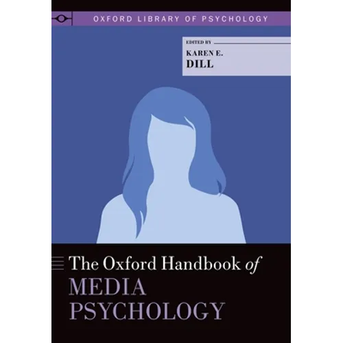 Oxford Handbook of Media Psychology - Paperback