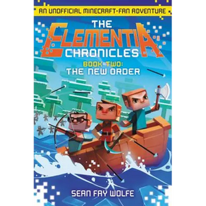 Elementia Chronicles #2: The New Order, The - Paperback