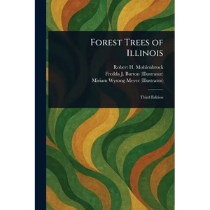 Forest Trees of Illinois - Paperback