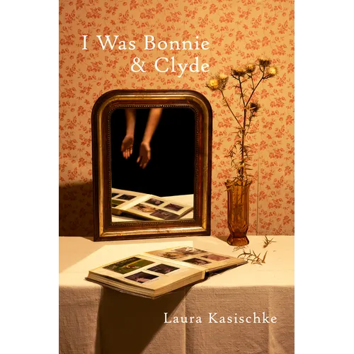 I Was Bonnie and Clyde - Paperback